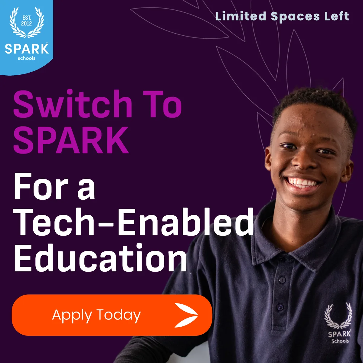 SPARK Schools ad: Switch to SPARK for a tech-enabled education